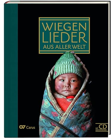 Wiegenlieder aus aller Welt / Lullabies of the World: Liederbuch inkl. Mitsing-CD