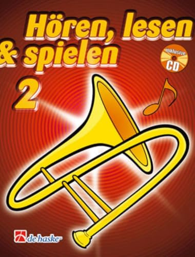 Hören, Lesen & Spielen 2 Posaune in B TC (TROMBONE)