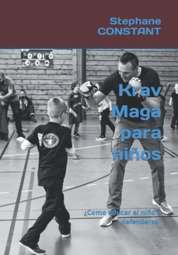 Krav Maga para niños: ¿Como educar al niño a defenderse ?