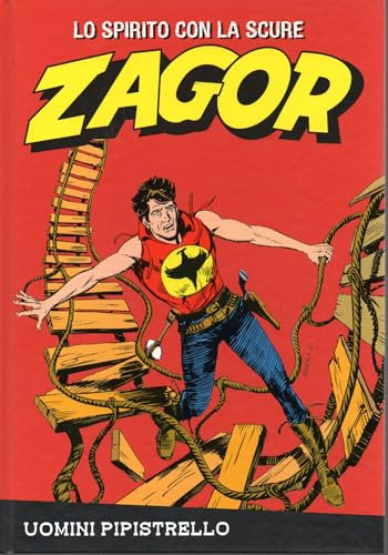 Le raccolte de la Gazzetta dello Sport Zagor Lo spirito con la scure Vol. 97 Uomini pipistrello