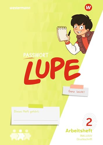 PASSWORT LUPE - Sprachbuch und Spracharbeitsheft: Arbeitsheft Inklusion 2 DS: Druckschrift (PASSWORT LUPE: Sprachbuch und Spracharbeitshefte)