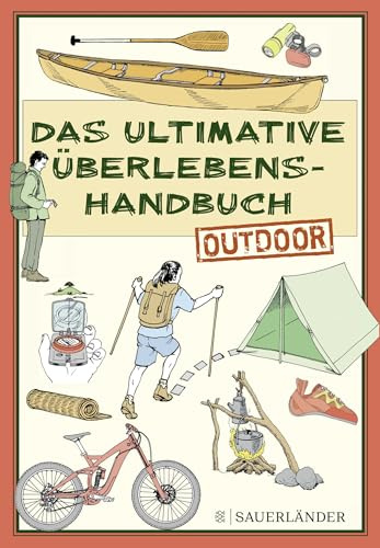 Das ultimative Überlebenshandbuch – Outdoor