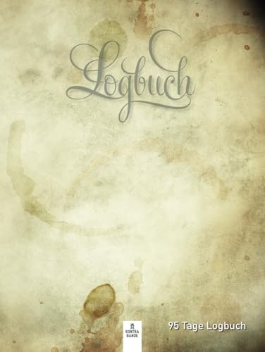 Logbuch: Logbuch für 95 Tage – mit Checklisten, Formularen und nautischen Hilfstabellen