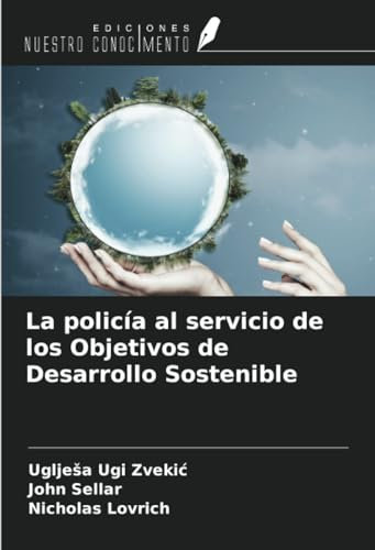 La policía al servicio de los Objetivos de Desarrollo Sostenible