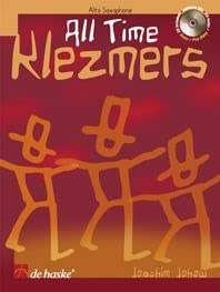 All Time Klezmers, für Altsaxophon, m. Audio-CD: CD zum Üben und Mitspielen (Play-Along und Demo). Schwierigkeitsgrad: mittelschwer (SAXOPHONE)
