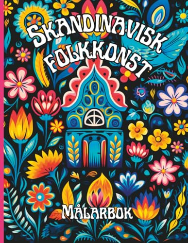 Skandinavisk folkkonst Målarbok med svart bakgrund: Nordiska folkmönster för lugn och kreativ fokusmålning För avslappning och medveten uppmärksamhet