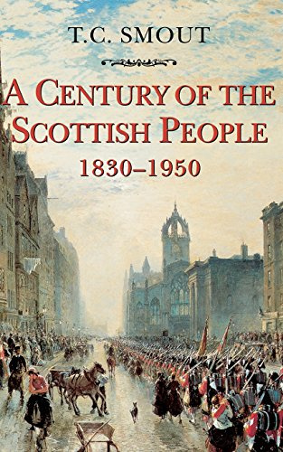 CENTURY OF THE SCOTTISH PEOPLE: 1830–1950