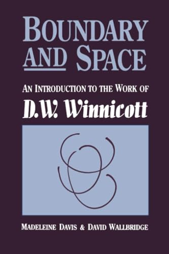Boundary And Space: An Introduction To The Work of D.W. Winnincott