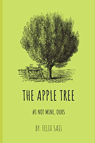 The Apple Tree: #1 Not Mine, Ours
