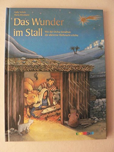 Das Wunder im Stall: Wie der Ochse Jonathan die allererste Weihnacht erlebte