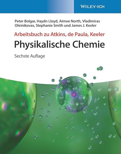 Arbeitsbuch Physikalische Chemie: Lösungen zu den Aufgaben