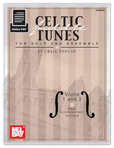 Celtic Fiddle Tunes for Solo and Ensemble - Violin 1 and 2: With Piano Accompaniment: Includes Online Audio