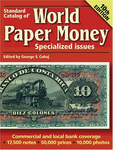 Standard Catalog Of World Paper Money Specialized Issues