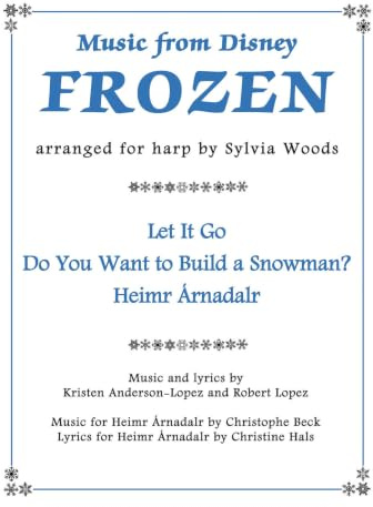 Music From Disney's Frozen For Harp: Songbook für Harfe: Let it Go - Do You Want to Build a Snowman - Hemir Arnadalr