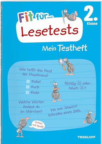 Fit für Lesetests 2. Klasse. Mein Testheft: Texte sicher verstehen und Lesetests erfolgreich meistern (Fit für die Schule Mein Testheft)
