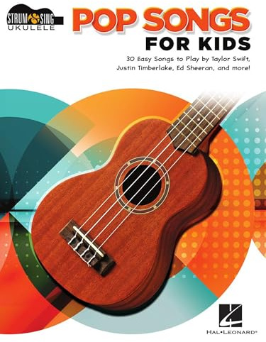 Pop Songs for Kids: Strum & Sing Ukulele Songbook