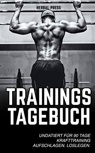 Trainingstagebuch: Undatiert für 90 Tage Krafttraining