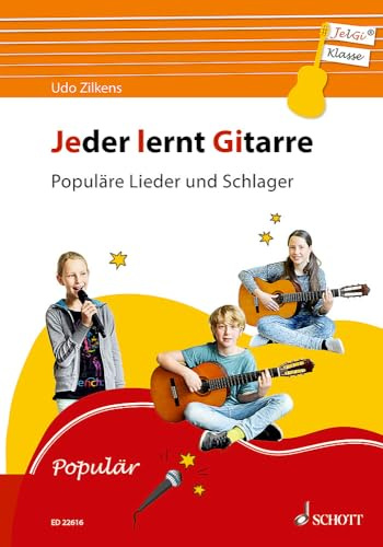 Jeder lernt gitarre - populare lieder und schlager guitare: JelGi-Liederbuch für allgemein bildende Schulen. Gitarre. Lehrbuch.