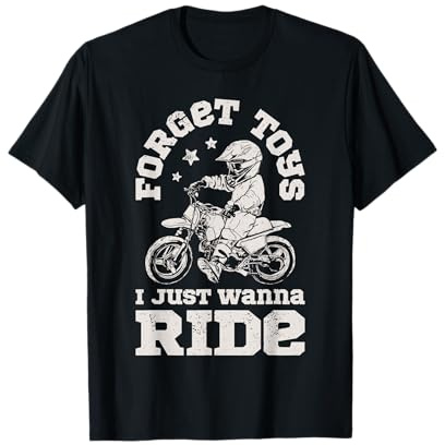 Forget Toys I Just Wanna Ride Dirt Bike Rider Boys Motocross T-Shirt Small