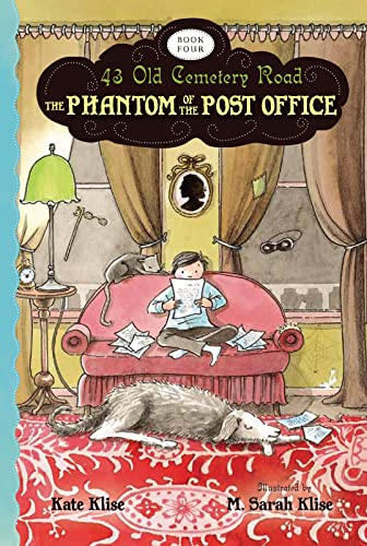 The Phantom of the Post Office: A Halloween Book for Kids (43 Old Cemetery Road)