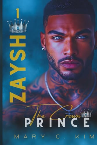 ZAYSH: THE CROWN PRINCE (A fake marriage romance): 1