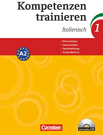 Kompetenzen trainieren - Band 1: Italienisch - Arbeitsheft mit CD