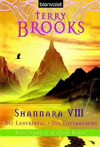 Shannara VIII Die Labyrinthe - Die Offenbarung
