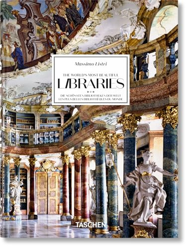 Massimo Listri: The World’s Most Beautiful Libraries. 45th Ed. (45th Edition)