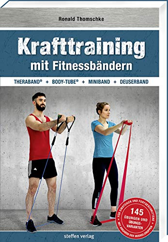 Krafttraining mit Fitnessbändern: TheraBand ® + Body-Tube ® + Miniband + Deuserband