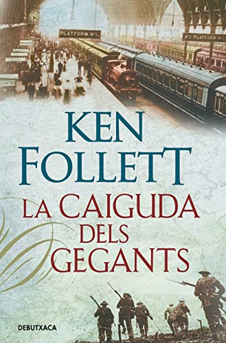La caiguda dels gegants (The Century 1) (Narrativa)