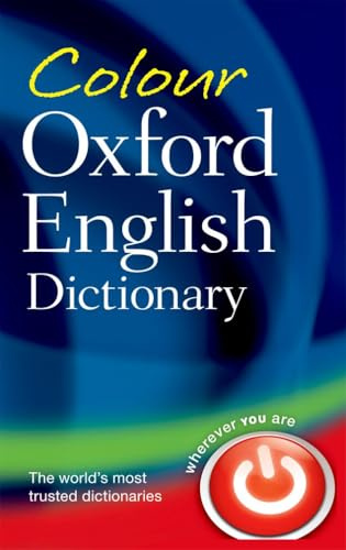 Colour Oxford English Dictionary: 90,000 words, phrases, and definitions