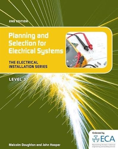 EIS: Planning and Selection for Electrical Systems (Electrical Installation Series. Level 3)