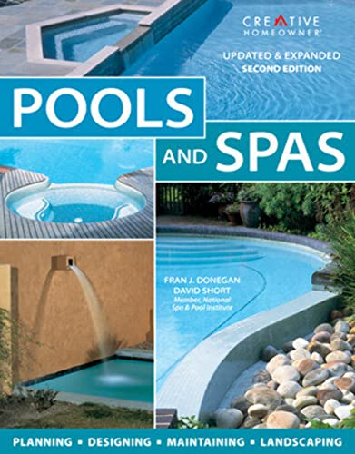 Pools and Spas: Ideas for Planning, Designing, Landscaping