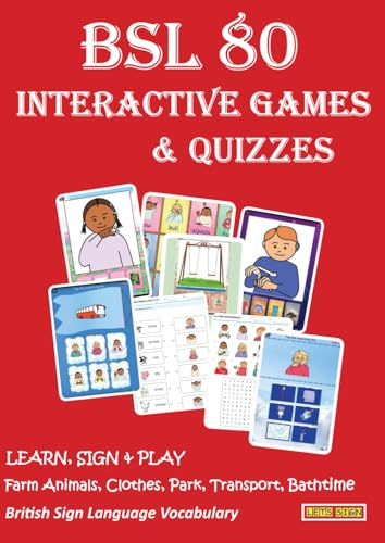 BSL 80 INTERACTIVE GAMES & QUIZZES: LEARN, SIGN & PLAY - Farm Animals, Clothes, Park, Transport, Bathtime - British Sign Language Vocabulary (LET'S SIGN)