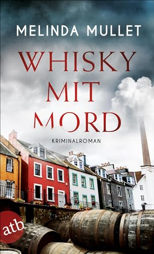 Whisky mit Mord: Kriminalroman: 1
