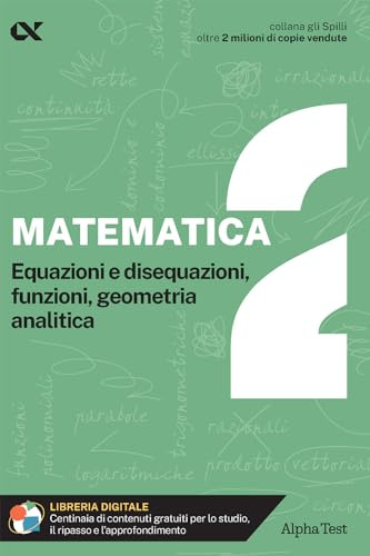 Matematica. Con estensioni online. Equazioni e disequazioni, funzioni, geometria analitica (Vol. 2)