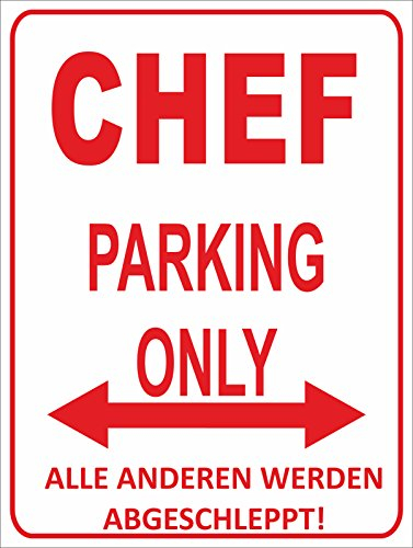 Indigos UG - Parking Only - Chef - Alle anderen werden abgeschleppt - Parkplatzschild 32x24 cm weiß/rot - Alu-Dibond - Folienbeschriftung