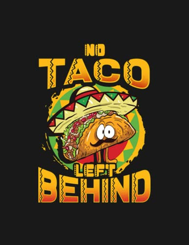 Notebook: Taco Tuesday Love: Journal Notebook Gift For Someone Who Loves Writing| 100 Pages 8.5x11