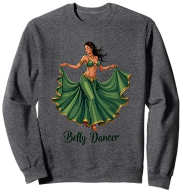 Bauchtanz Bauchtänzerin Bauchtanzkurse Sweatshirt