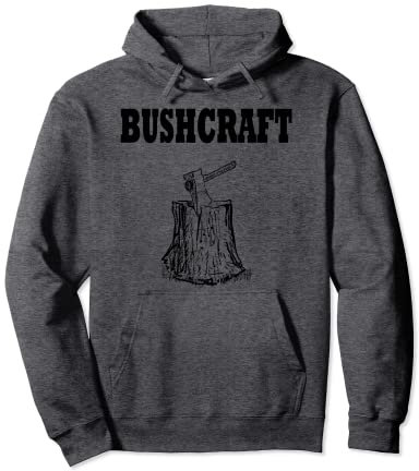 Bushcraft Axe Tools Wilderness Survival Skills T-Shirt Pullover Hoodie