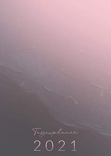 Tagesplaner • 2021: Großer Tageskalender, Planer und Terminkalender Din A4 mit Uhrzeiten • 1 Tag 1 Seite • Kalender von Januar bis Dezember 2021 • Tägliche To Do Liste • Motiv: Schwarz Rosa Design