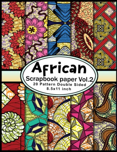 Independently published Afriskans skräppappersbok: 20 dubbeltryckta sidor 8,5 x 11 tum för skräppapper, dekoupasj, presentpapper, hantverk, korttillverkning, DIY, junk journals och origami