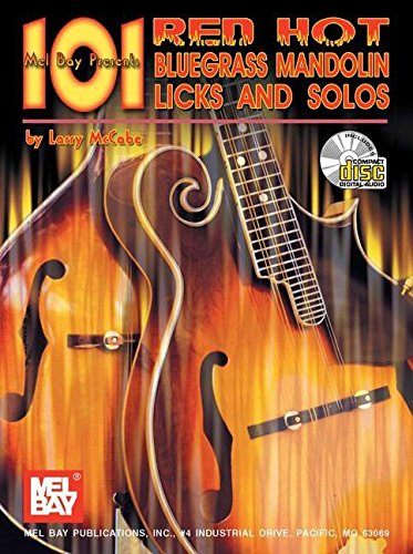 101 Red Hot Bluegrass Mandolin Licks and Solos