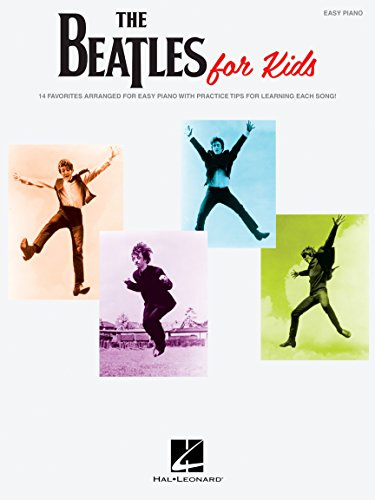 The Beatles for Kids Easy Piano Songbook | 14 Classic Songs for Beginner Pianists and Children | Simple Sheet Music Arrangements for Learning and Playing Iconic Beatles Hits