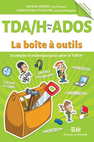 TDAH chez les ados - Stratégies et techniques pour gérer le TDAH
