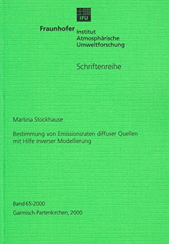Bestimmung von Emissionsraten diffuser Quellen mit Hilfe inverser Modellierung