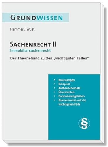 10300 - Skript Grundwissen Zivilrecht - Sachenrecht II: Der Theorieband zu Die 43 wichtigsten Fälle - Sachenrecht II: Der Theorieband zu den wichtigsten Fällen (Skripten - Zivilrecht)