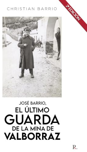 José Barrio, el último guarda de la mina de Valborraz