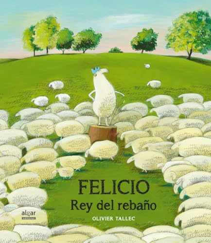 Felicio, rey del rebaño