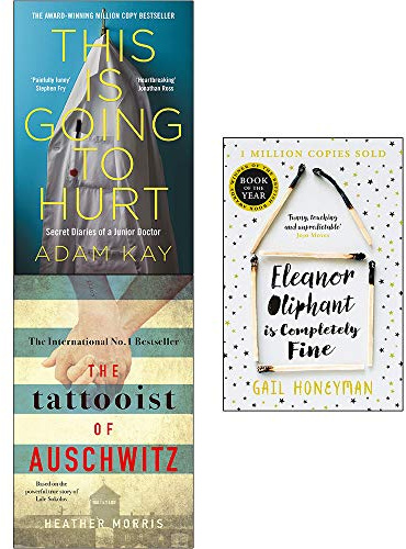 This Is Going To Hurt, The Tattooist Of Auschwitz, Eleanor Oliphant Is Completely Fine 3 Books Collection Set
